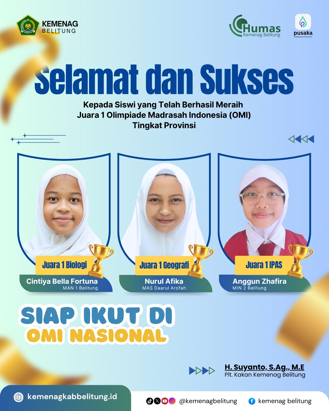 Selamat dan Sukses Tiga Siswi Madrasah dari Kabupaten Belitung Brestasi OMI Tingkat Provinsi 2025