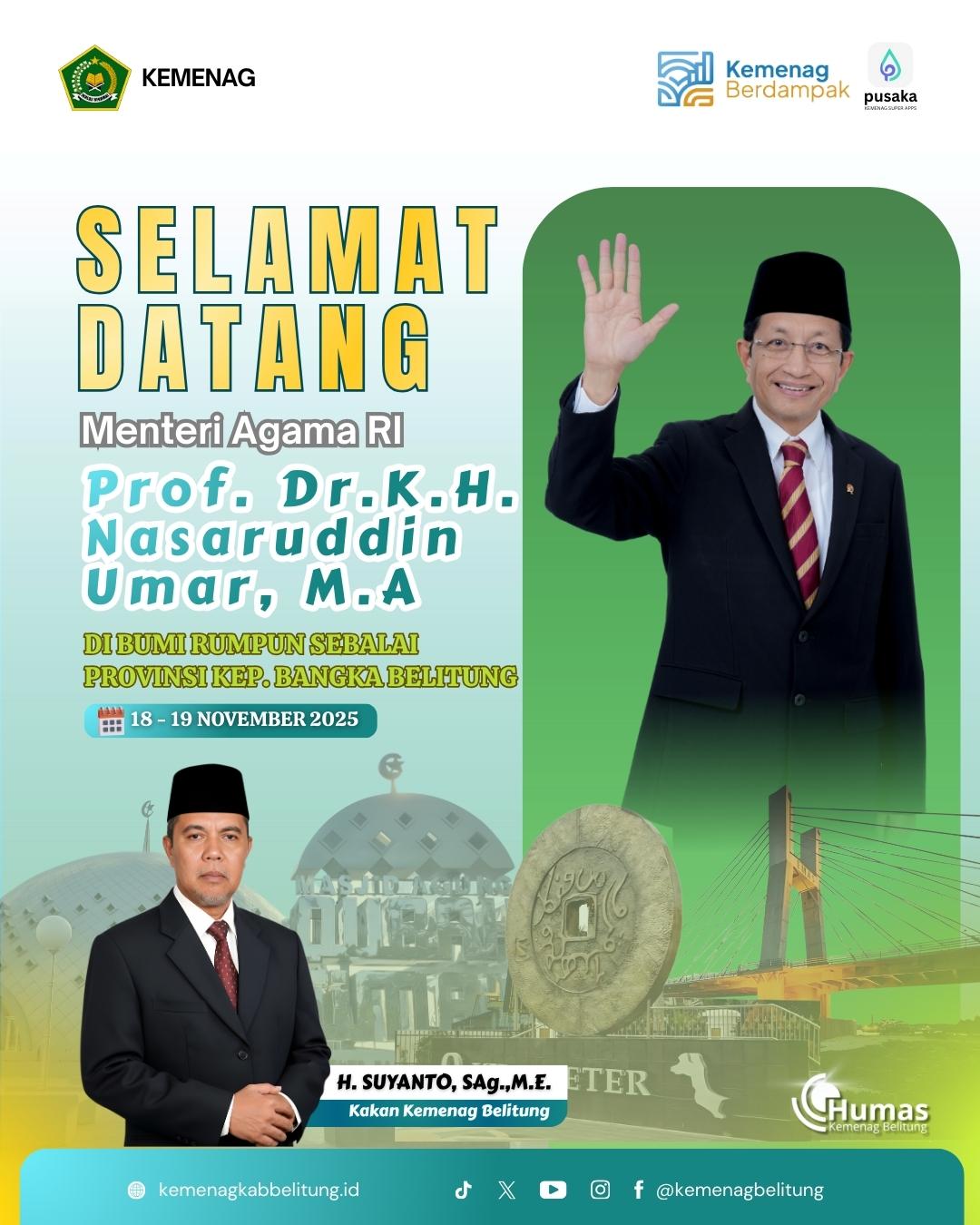 Selamat datang Menteri Agama Republik Indonesia, Prof Prof. Dr. K.H. Nasaruddin Umar, M.A.,